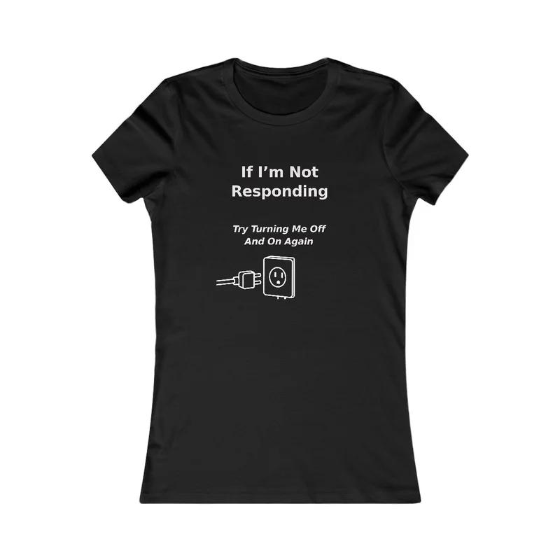 Not responding shirt